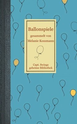 bokomslag Ballonspiele