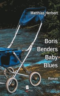 bokomslag Boris Benders Baby Blues