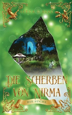 bokomslag Die Scherben von Nirma - Die Suche