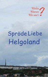 bokomslag Sprde Liebe Helgoland