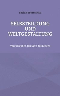 bokomslag Selbstbildung und Weltgestaltung