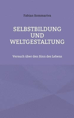 bokomslag Selbstbildung und Weltgestaltung