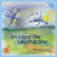 bokomslag Im Land der Leuchtkäfer