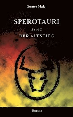 bokomslag Sperotauri - Der Aufstieg