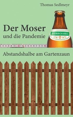 bokomslag Moser und die Pandemie