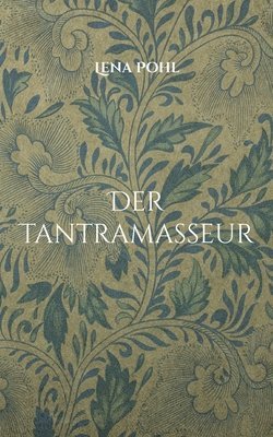 bokomslag Der Tantramasseur