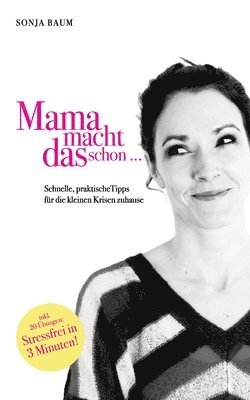 Mama macht das schon ... 1