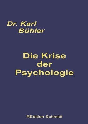 Die Krise der Psychologie 1