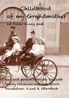Brigitte Klotzsch - childhood and youth of my grandmother, Häftad