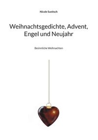 bokomslag Weihnachtsgedichte, Advent, Engel und Neujahr