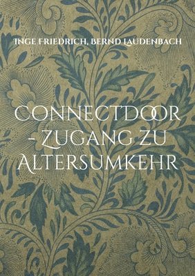 bokomslag ConnectDoor - Zugang zu Altersumkehr