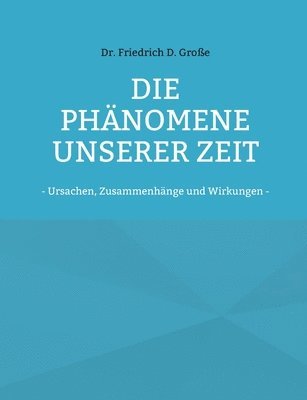 Die Phnomene unserer Zeit 1