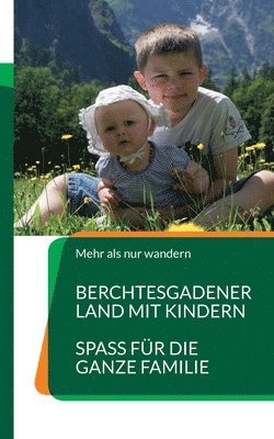 bokomslag Berchtesgadener Land mit Kindern
