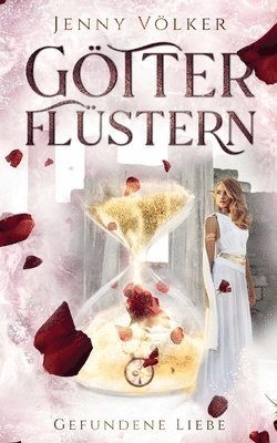 Jenny Völker - Götterflüstern. Gefundene Liebe, Häftad