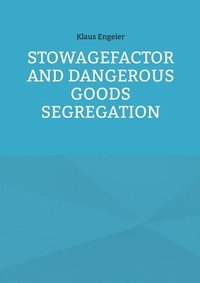 bokomslag Stowagefactor and Dangerous Goods Segregation
