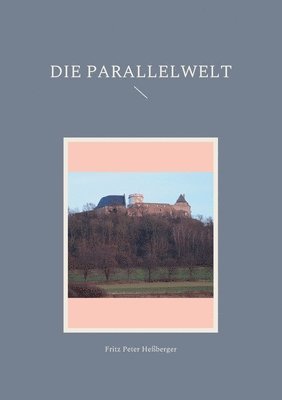 Die Parallelwelt 1