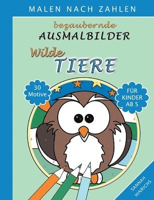 bokomslag Bezaubernde Ausmalbilder Malen nach Zahlen - Wilde Tiere