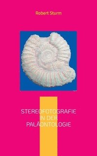 bokomslag Stereofotografie in der Paläontologie