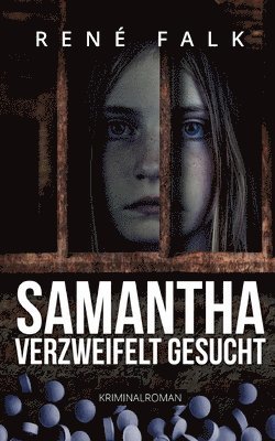 Samantha, verzweifelt gesucht
