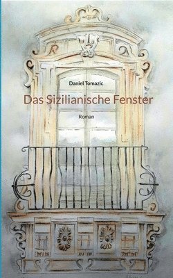 bokomslag Das Sizilianische Fenster