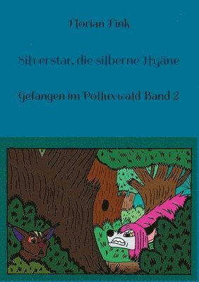 bokomslag Silverstar, die silberne Hyne