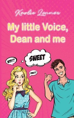 My little Voice, Dean and me 1