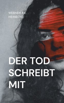 bokomslag Der Tod schreibt mit