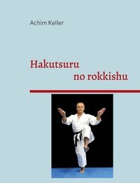 bokomslag Hakutsuru no rokkishu