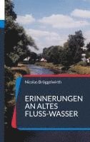 bokomslag Erinnerungen an altes Fluss-Wasser