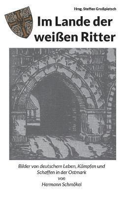 bokomslag Im Lande der weißen Ritter