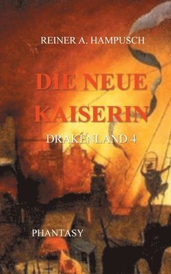 Reiner Hampusch - neue Kaiserin, Häftad