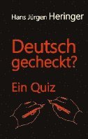 Deutsch gecheckt? 1