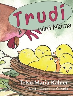 Trudi wird Mama 1