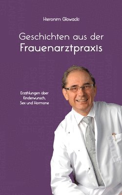 bokomslag Geschichten aus der Frauenarztpraxis