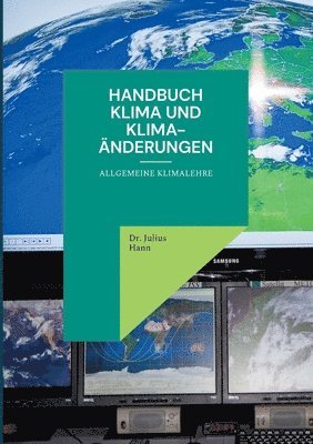 Julius Hann, Dr. Julius Hann - Handbuch Klima und Klima-Änderungen, Häftad