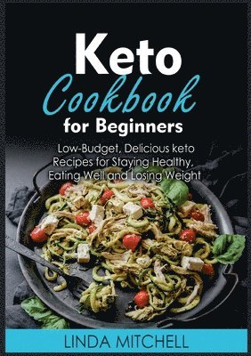 Keto Cookbook For Beginners 1