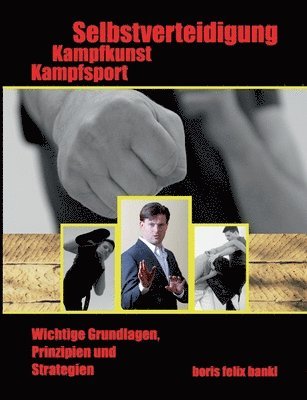 Kampfsport, Kampfkunst, Selbstverteidigung 1