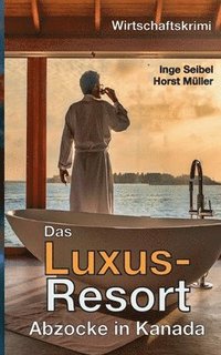bokomslag Das Luxus-Resort