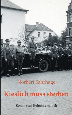 Kieslich muss sterben