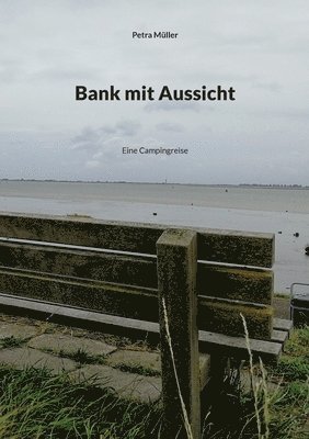 Bank mit Aussicht 1