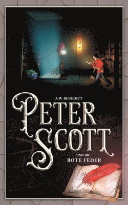 Peter Scott und die rote Feder Band 3 1
