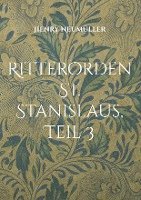 bokomslag Ritterorden St. Stanislaus, Teil 3