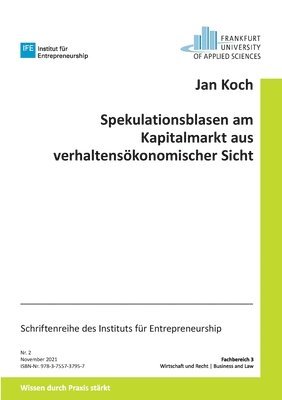 Jan Koch - Spekulationsblasen am Kapitalmarkt aus verhaltensökonomischer Sicht, Häftad. Tillgänglighet: Lägg i varukorg