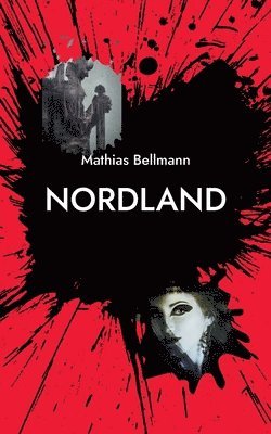 Mathias Bellmann - Nordland, Häftad