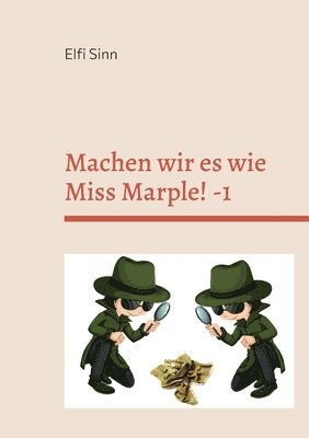 bokomslag Machen wir es wie Miss Marple! -1