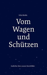 bokomslag Vom Wagen und Schützen