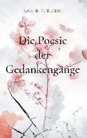 bokomslag Die Poesie der Gedankengänge