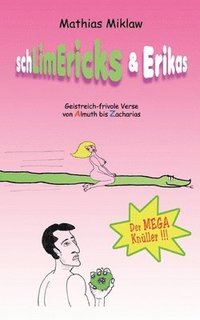 bokomslag SchLimEricks & Erikas