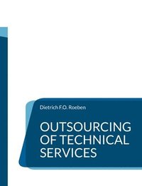 bokomslag Outsourcing of Technical Services