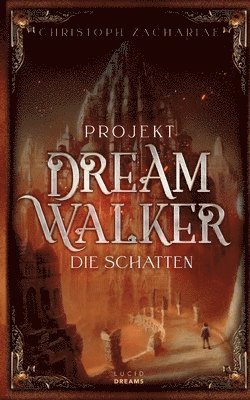 Christoph Zachariae - Projekt DreamWalker, Häftad